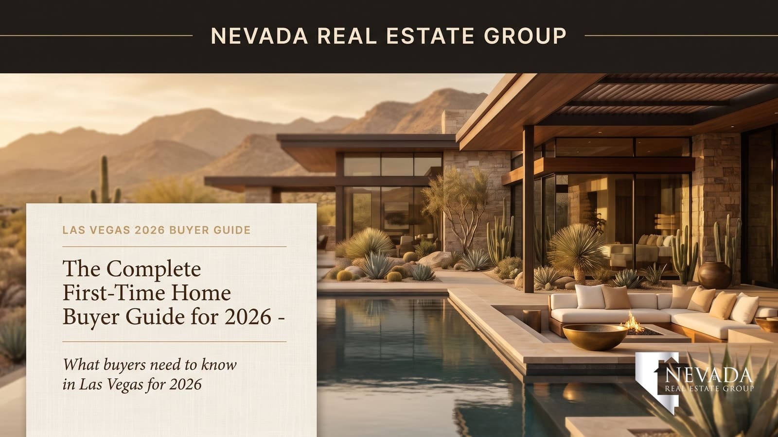 The Complete First-Time Home Buyer Guide for 2026 - Las Vegas, Nevada